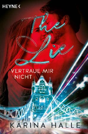 [Being with you 04] • The Lie · Vertraue mir nicht